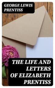 Cover von The Life and Letters of Elizabeth Prentiss