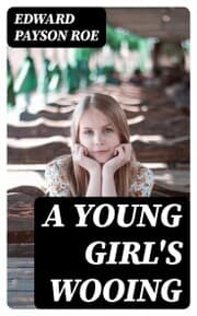 Cover von A Young Girl's Wooing