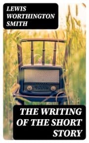 Cover von The Writing of the Short Story
