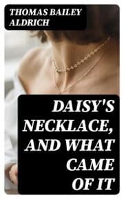 Cover von Daisy's Necklace, and What Came of It