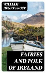 Cover von Fairies and Folk of Ireland