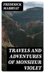 Cover von Travels and Adventures of Monsieur Violet