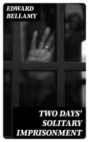 Cover von Two Days' Solitary Imprisonment