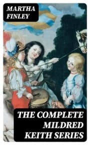 Cover von The Complete Mildred Keith Series
