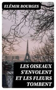Cover von Les oiseaux s'envolent et les fleurs tombent