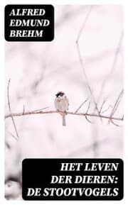 Cover von Het Leven der Dieren: De Stootvogels