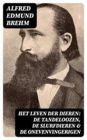 Cover von Het Leven der Dieren: De Tandeloozen, De Slurfdieren & De Onevenvingerigen