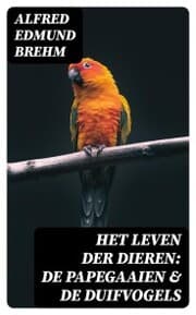 Cover von Het Leven der Dieren: De Papegaaien & De Duifvogels