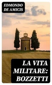 Cover von La vita militare: bozzetti