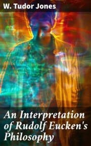 Cover von An Interpretation of Rudolf Eucken's Philosophy