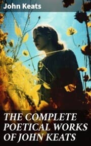 Cover von THE COMPLETE POETICAL WORKS OF JOHN KEATS