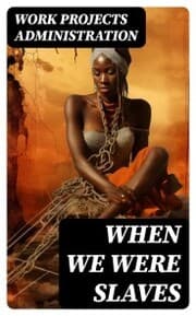 Cover von When We Were Slaves