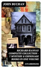 Cover von RICHARD HANNAY Complete Collection - 7 Mystery & Espionage Books in One Volume (Unabridged)