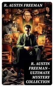 Cover von R. AUSTIN FREEMAN - Ultimate Mystery Collection