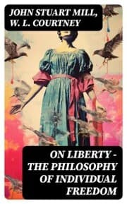Cover von ON LIBERTY - The Philosophy of Individual Freedom