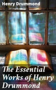 Cover von The Essential Works of Henry Drummond