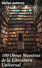 Cover von 100 Obras Maestras de la Literatura Universal