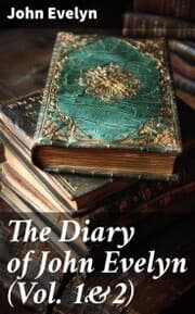 Cover von The Diary of John Evelyn (Vol. 1&2)