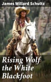 Cover von Rising Wolf the White Blackfoot
