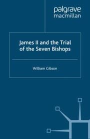 Cover von James II and the Trial of the Seven Bishops