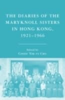 Cover von The Diaries of the Maryknoll Sisters in Hong Kong, 1921-1966