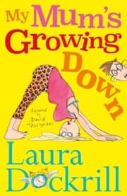 Cover von My Mum's Growing Down