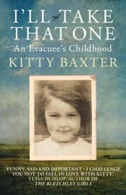Cover von I'll Take That One: An Evacuee's Childhood
