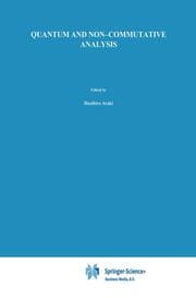 Cover von Quantum and Non-Commutative Analysis