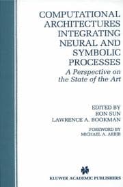 Cover von Computational Architectures Integrating Neural and Symbolic Processes