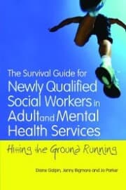 Cover von The Survival Guide for Newly Qualified Social Workers in Adult and Mental Health Services