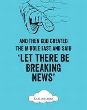Cover von And Then God Created the Middle East and Said 'Let There Be Breaking News'