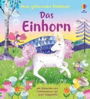 Cover von Mein glitzerndes Fühlbuch: Das Einhorn