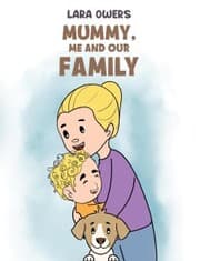 Cover von Mummy, Me and Our Family
