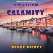 Cover von Calamity (and a Danish) (A European Voyage Cozy Mystery-Book 5)