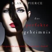 Cover von Das Perfekte Geheimnis (Ein spannender Psychothriller mit Jessie Hunt - Band Elf)