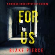 Cover von For Us (A Morgan Cross FBI Suspense Thriller-Book Six)