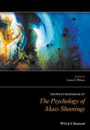 Cover von The Wiley Handbook of the Psychology of Mass Shootings