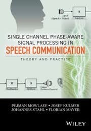 Cover von Single Channel Phase-Aware Signal Processing in Speech Communication