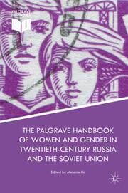 Cover von The Palgrave Handbook of Women and Gender in Twentieth-Century Russia and the Soviet Union