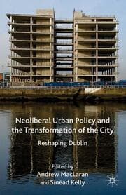 Cover von Neoliberal Urban Policy and the Transformation of the City
