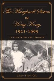 Cover von The Maryknoll Sisters in Hong Kong, 1921-1969