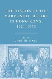 Cover von The Diaries of the Maryknoll Sisters in Hong Kong, 1921-1966