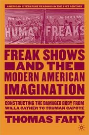 Cover von Freak Shows and the Modern American Imagination