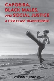 Cover von Capoeira, Black Males, and Social Justice