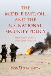Cover von The Middle East, Oil, and the U.S. National Security Policy