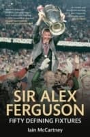 Cover von Sir Alex Ferguson Fifty Defining Fixtures