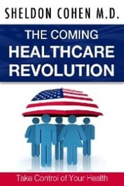 Cover von The Coming Healthcare Revolution: Take Control of Your Health