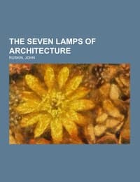 Cover von The Seven Lamps of Architecture