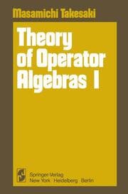 Cover von Theory of Operator Algebras I