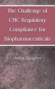 Cover von The Challenge of CMC Regulatory Compliance for Biopharmaceuticals